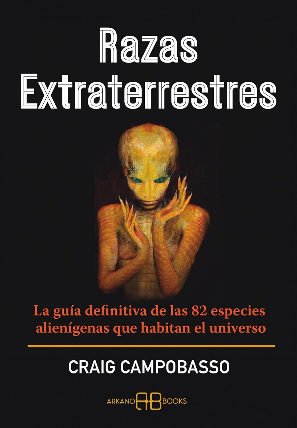 Razas extraterrestres: La guía definitiva de las 82 especies ...