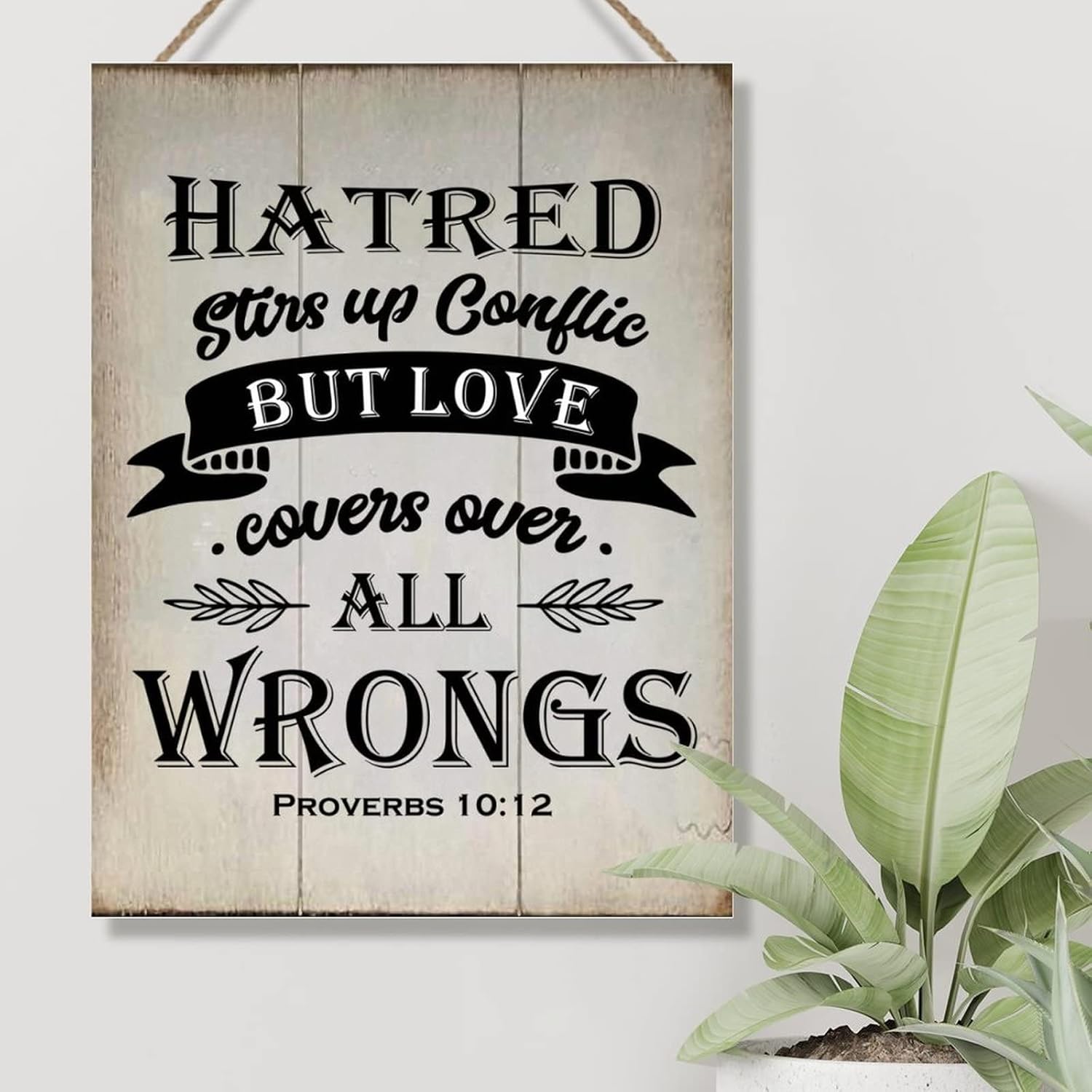 Wood Sign with Quotes Hatred Stirs Up Conflict But Love Covers Over All Wrongs Wood Home Sign Plaques Inspirational Quotes Scripture Sign Wall Decor Vintage Hanging Sign 18x24in