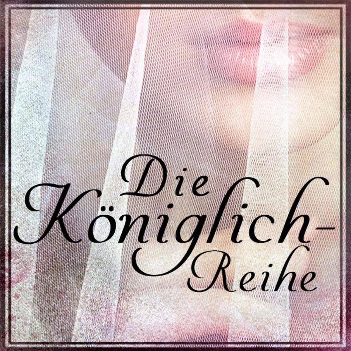 Königlich vergessen (Die Königlich-Reihe 3): Fantasy-Liebesroman über eine Doppelagentin, die das Herz des Prinzen für sich gewinnen muss