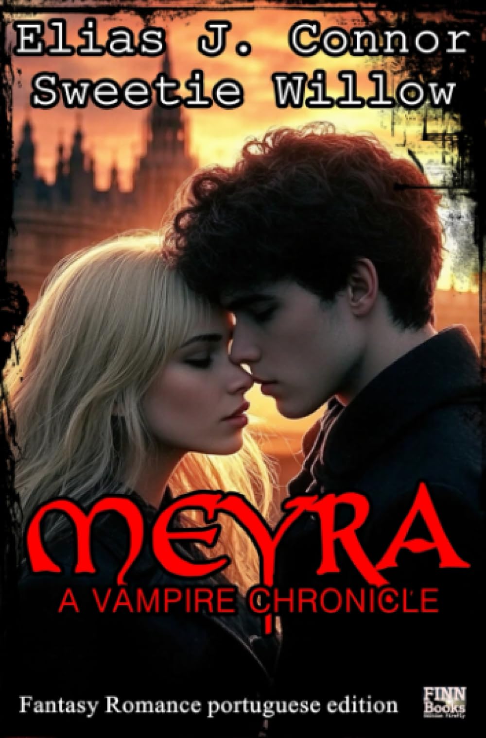Meyra - A vampire chronicle (portuguese edition)