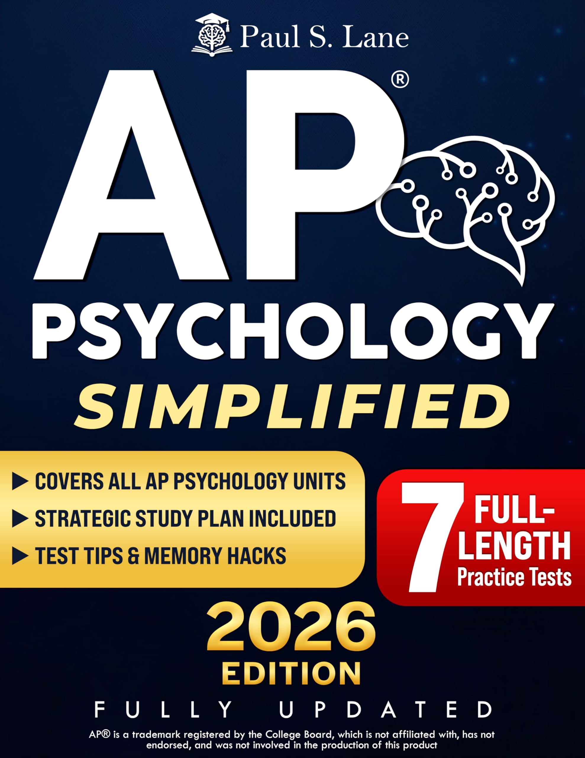 AP Psychology Simplified: Master the Key Concepts, Memorize Faster, and Outsmart the Exam | Includes Practice Questions, Clear Step-by-Step Explanations & Expert Tips to Score a 5 with Ease!