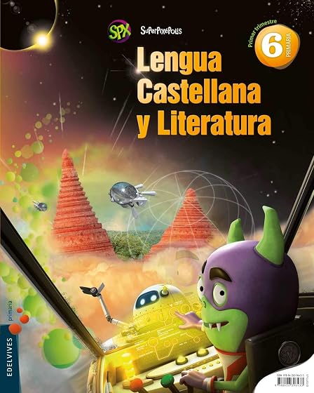 Lengua 6º Primaria Proyecto Superpixépolis