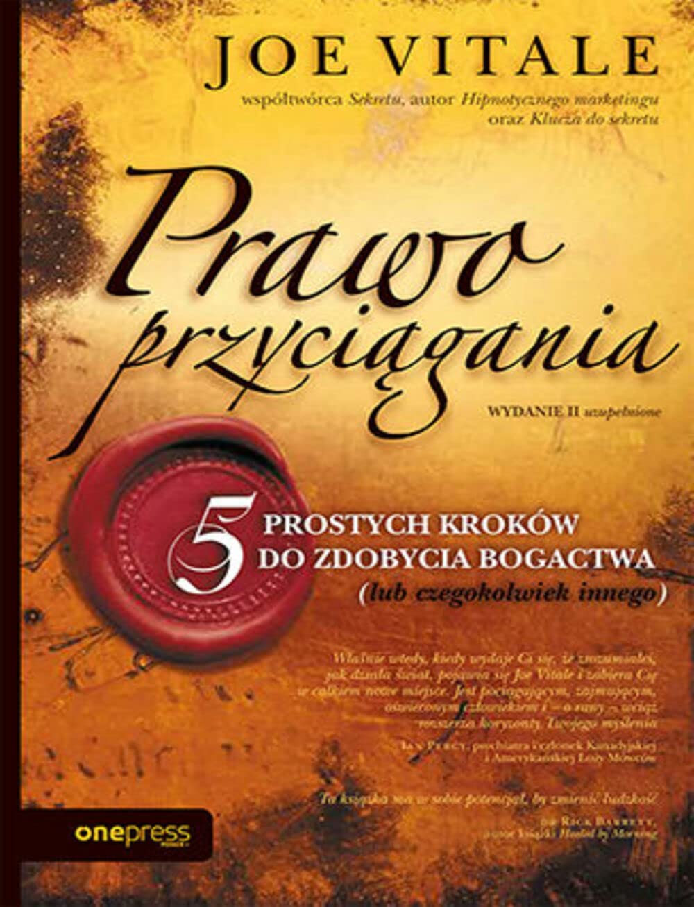 Prawo przyciągania. 5 prostych kroków do zdobycia bogactwa (lub