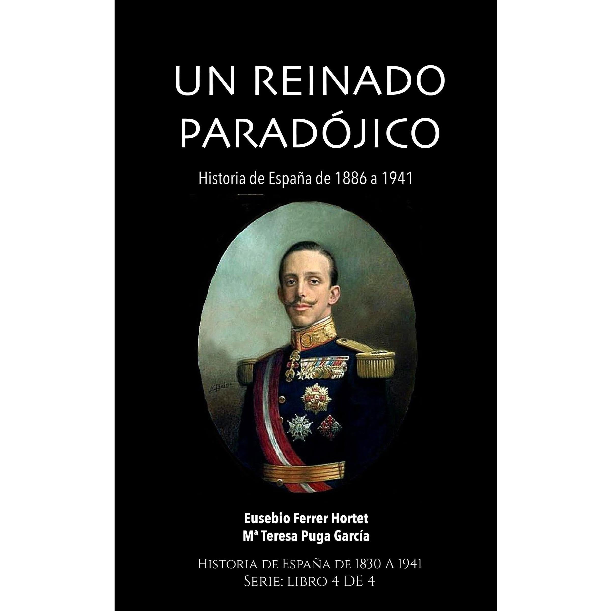UN REINADO PARADÓJICO: ALFONSO XIII