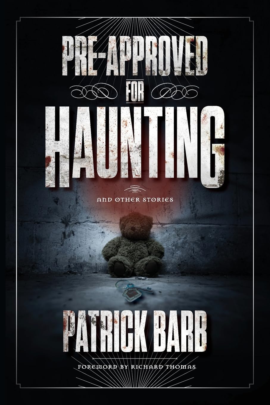 Cover of Pre-Approved for Haunting: And Other Stories