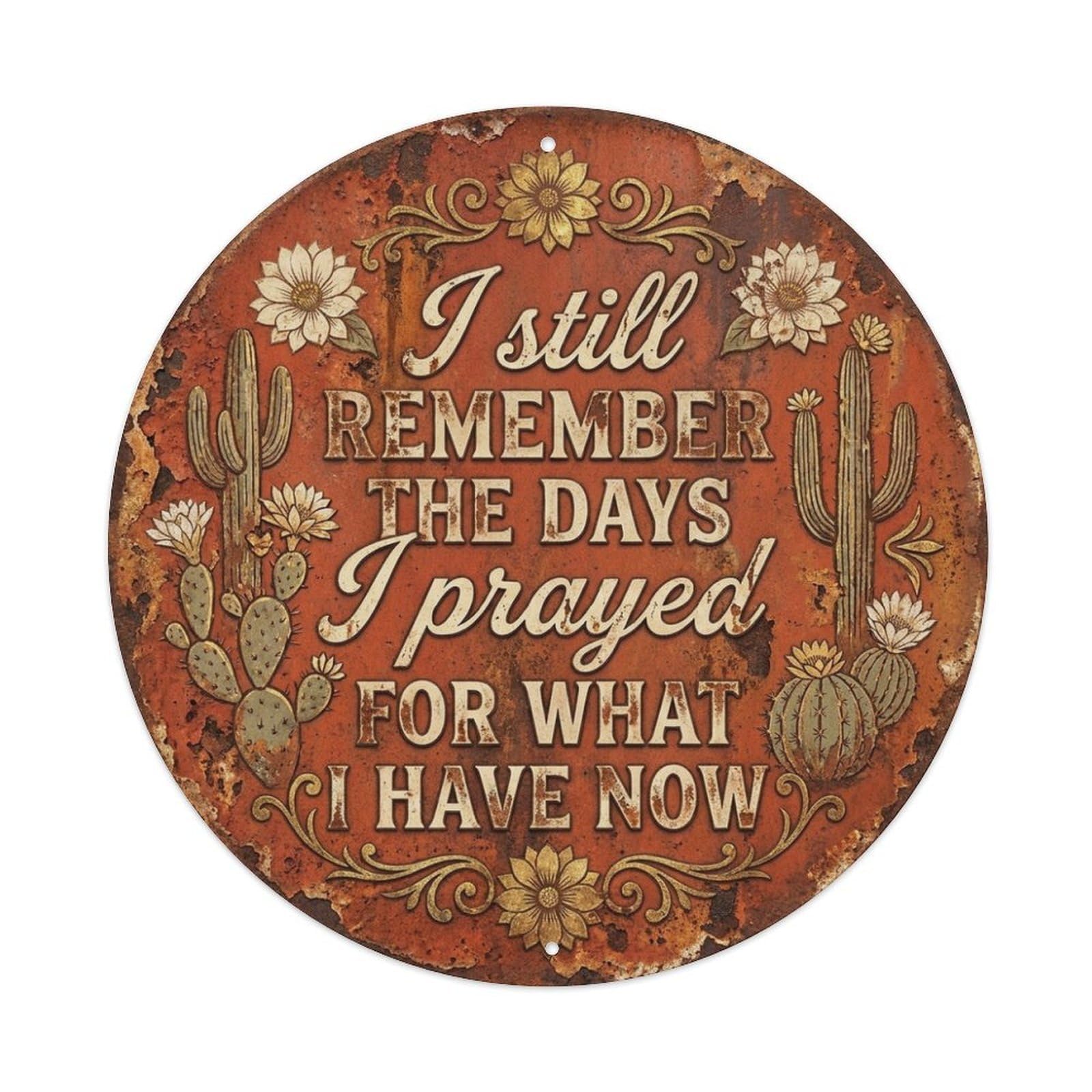 Prayed For This Gratitude Quote Cactus Metal Tin Sign