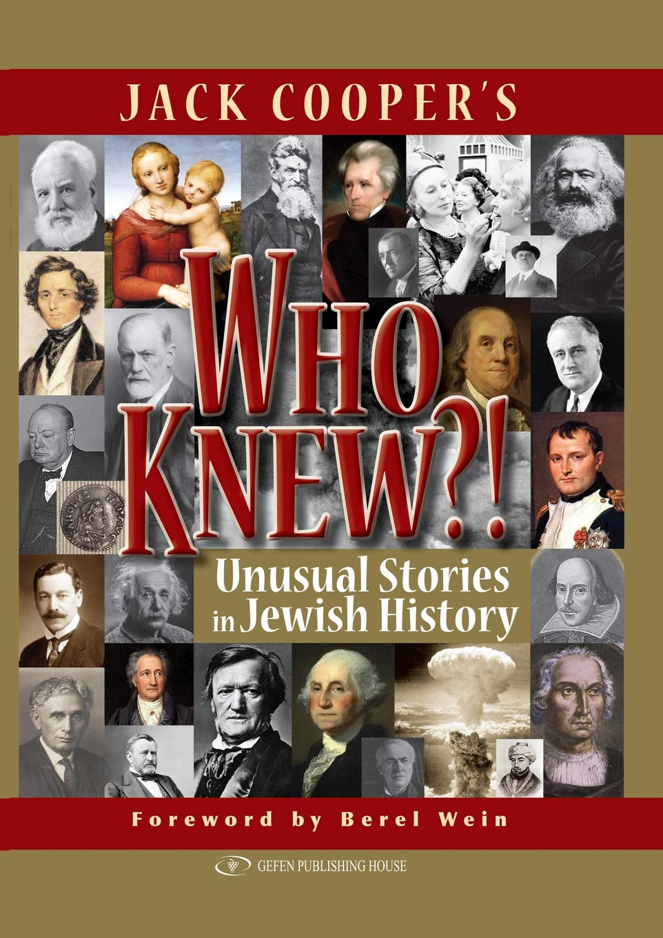 Who Knew?!: Unusual Stories in Jewish History [Paperback] Cooper, Jack and Wein, Berel