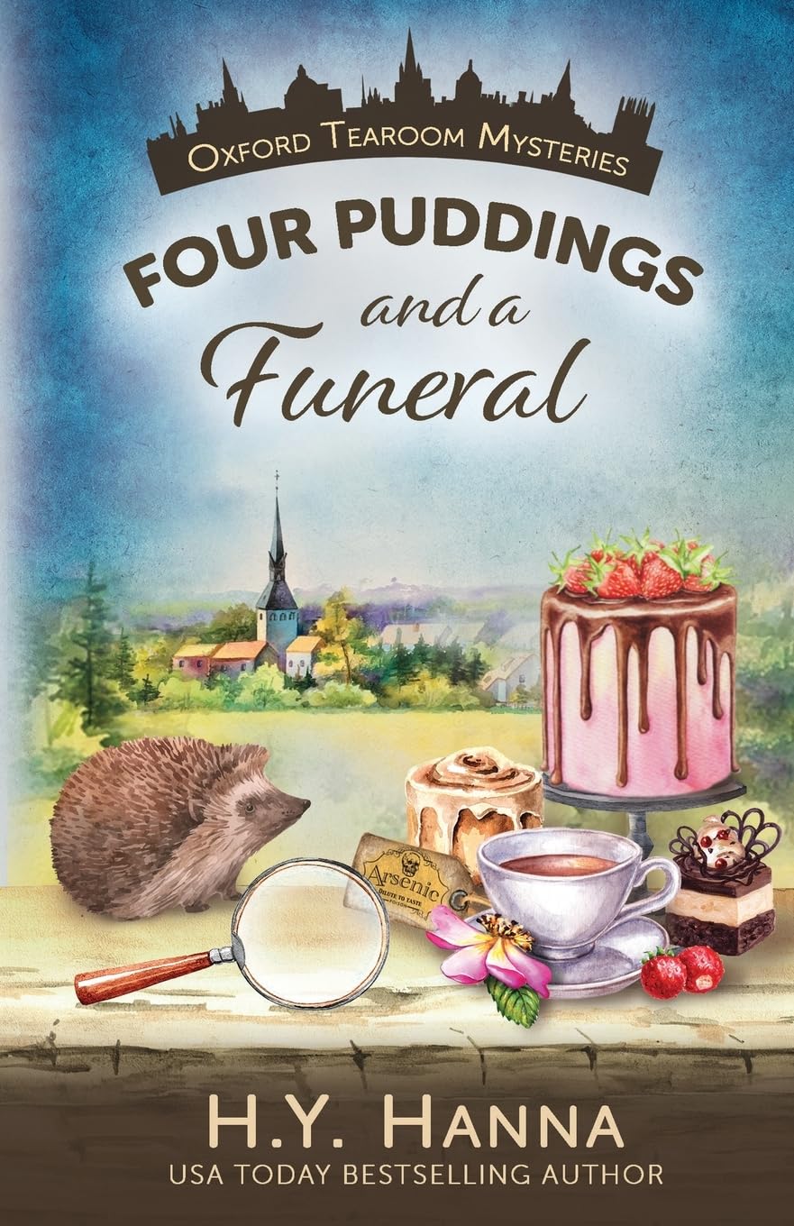 Four Puddings and a Funeral (Oxford Tearoom Mysteries ~ Book 6): Volume 6