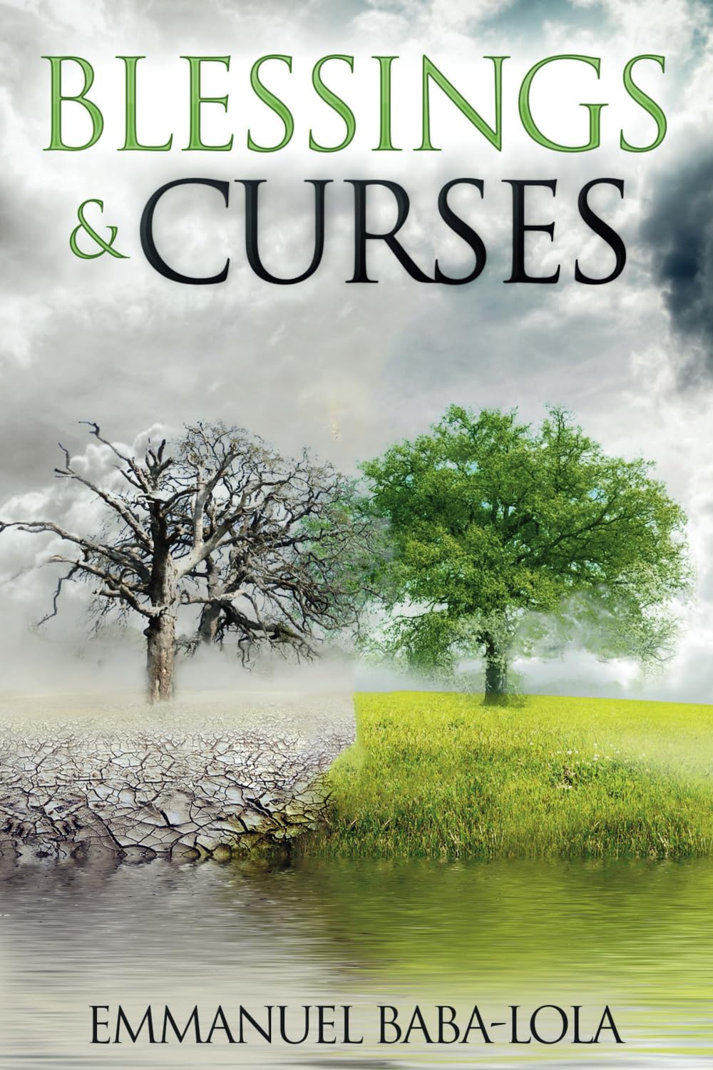 BLESSINGS AND CURSES