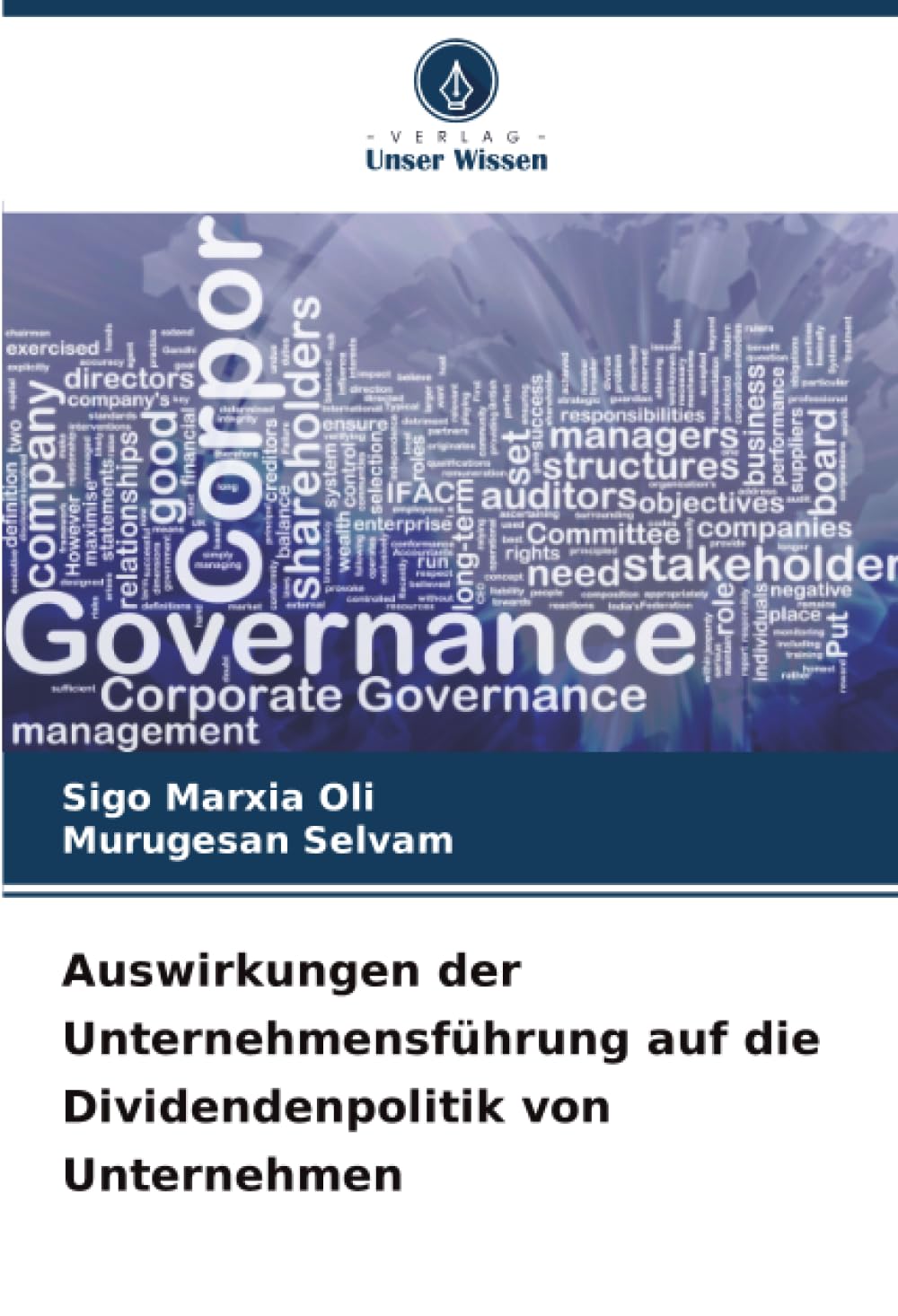 Auswirkungen der Unternehmensführung auf die Dividendenpolitik von Unternehmen