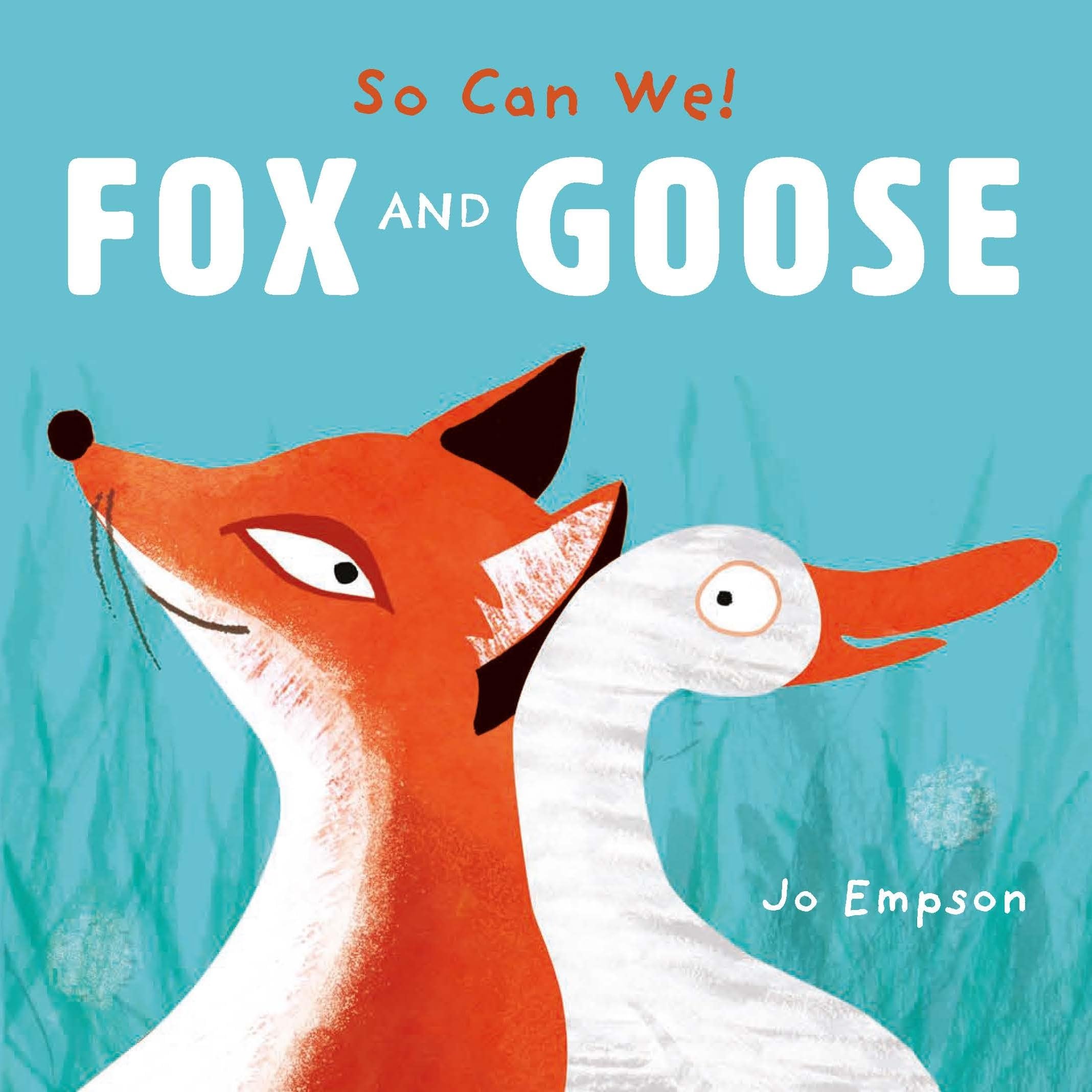 Fox and Goose (So Can We!, 1)