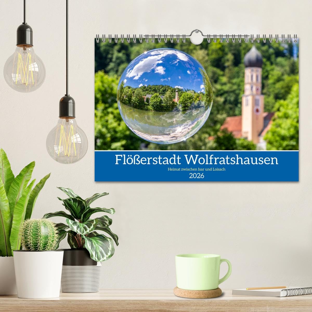 Flößerstadt Wolfratshausen (Wandkalender 2026 DIN A4 quer), CALVENDO Monatskalender: Die schönsten Motive aus Wolfratshausen (CALVENDO Orte)