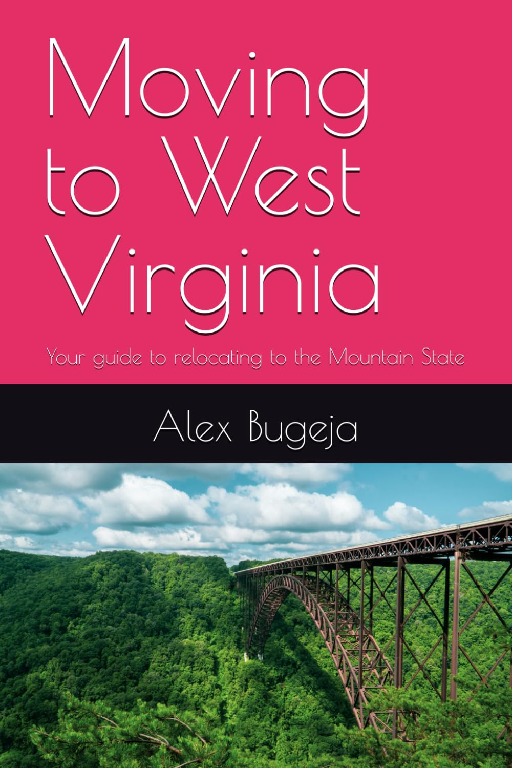 Moving to West Virginia: Your guide to relocating to the Mountain State