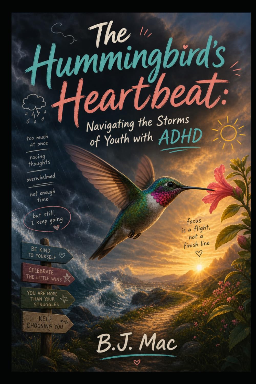 The Hummingbird's Heartbeat Navigating the Storms of Youth with ADHD