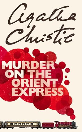 Murder on the Orient Express by Agatha Christie, depicting a train with red smoke on a beige background.