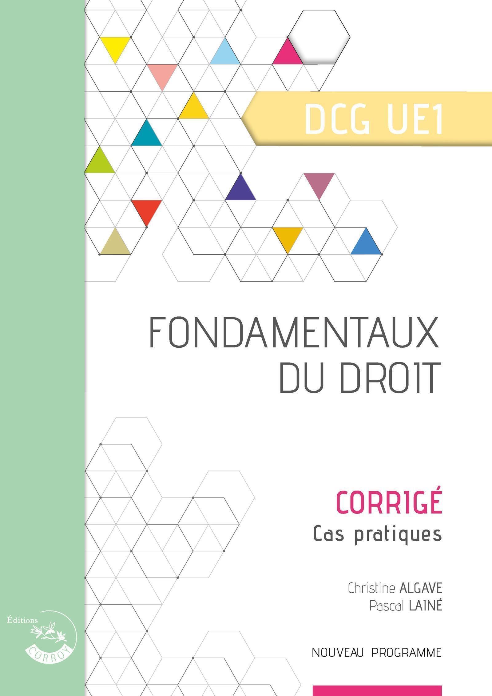 Fondamentaux du droit - Corrigé: UE 1 du DCG