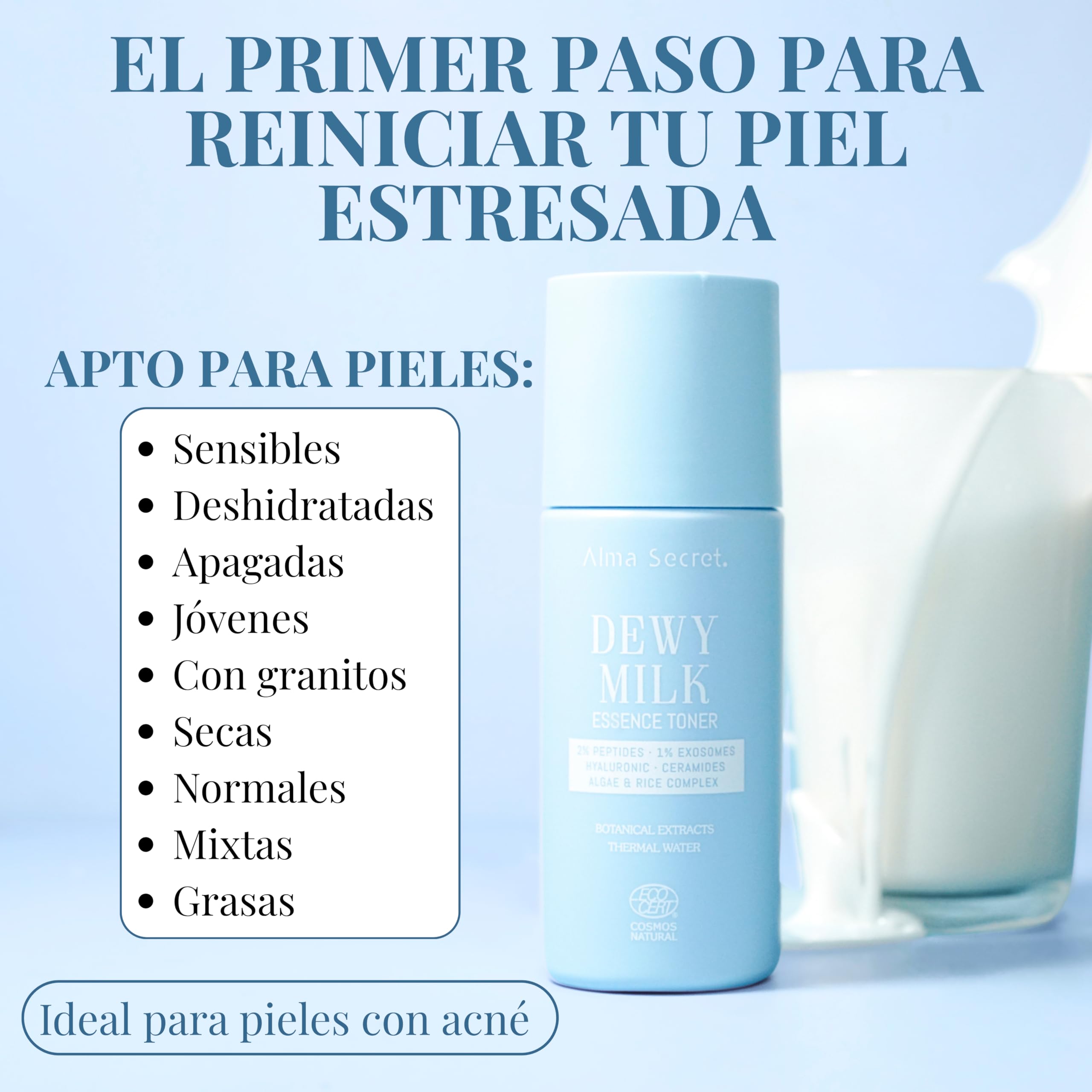 ALMA SECRET | Dewy Milk Essence Toner - Tónico esencia hidratante oil free de textura lechosa con Exosomas, Péptidos, Arroz y Ceramidas - Piel jugosa, calmada y con efecto glass skin - 125 ml