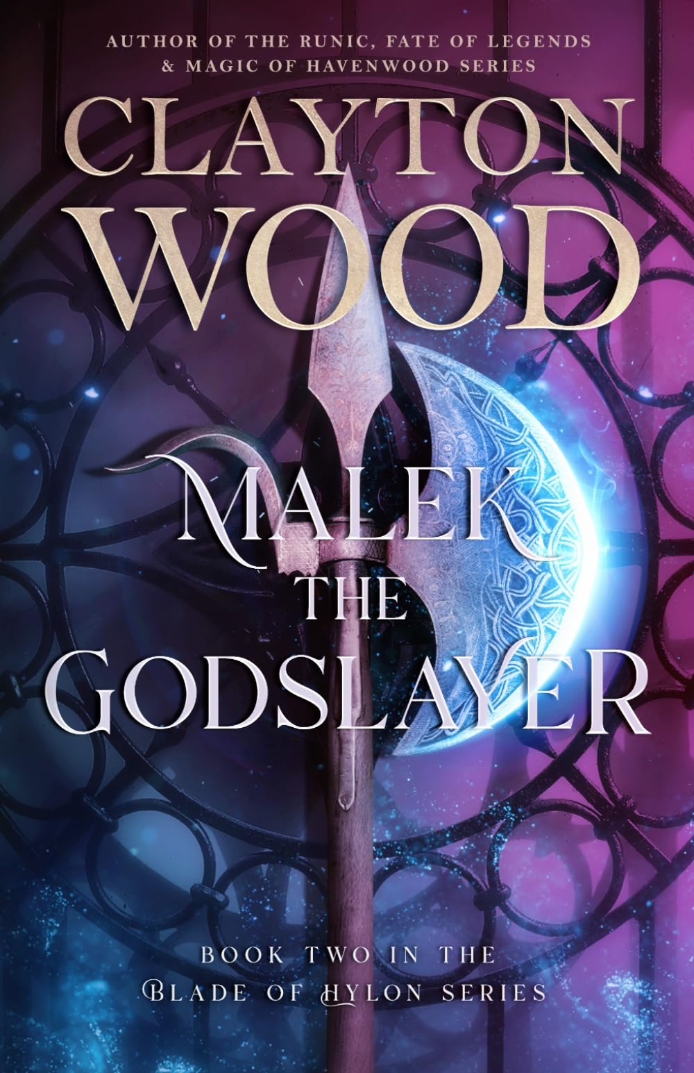 Malek the Godslayer (Blade of Hylon Series)