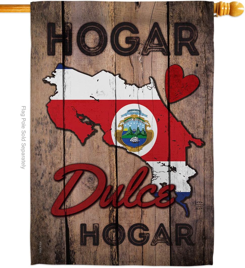 Country Costa Rica Hogar Dulce House Flag Regional Nationality Nation International World Particular Area Small Decorative Gift Yard Banner Made In USA 28 X 40