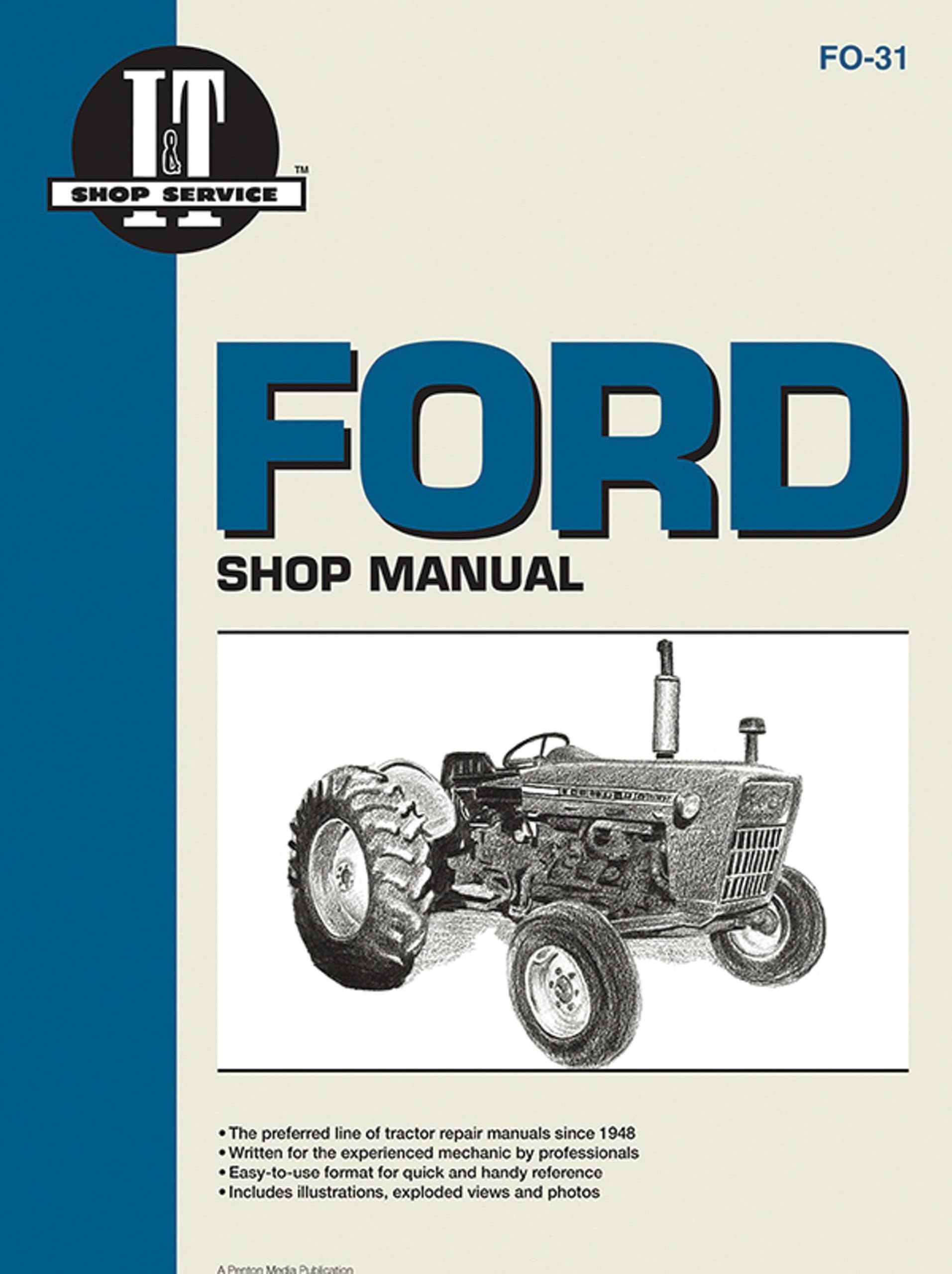 Ford Shop Manual Series 2000 3000 & 4000 < 1975 (I & T Shopservice)