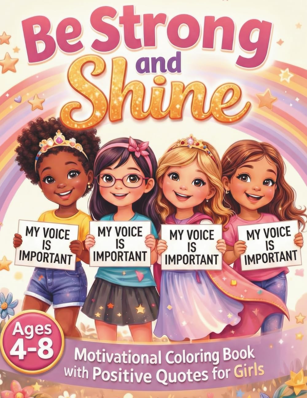 Be Strong & Shine!: Motivational coloring book with positive quotes for girls