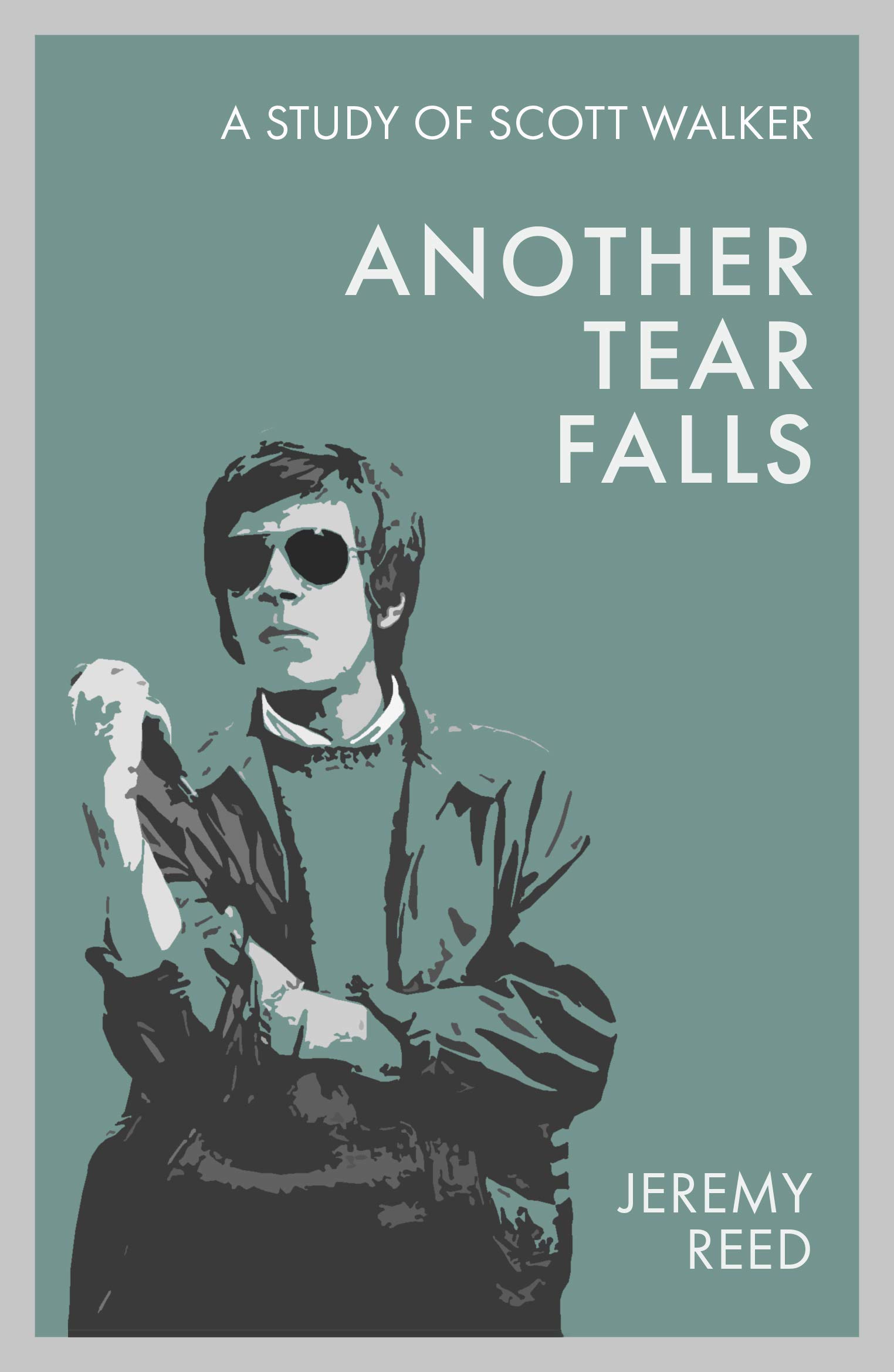 Scott Walker: Another Tear Falls