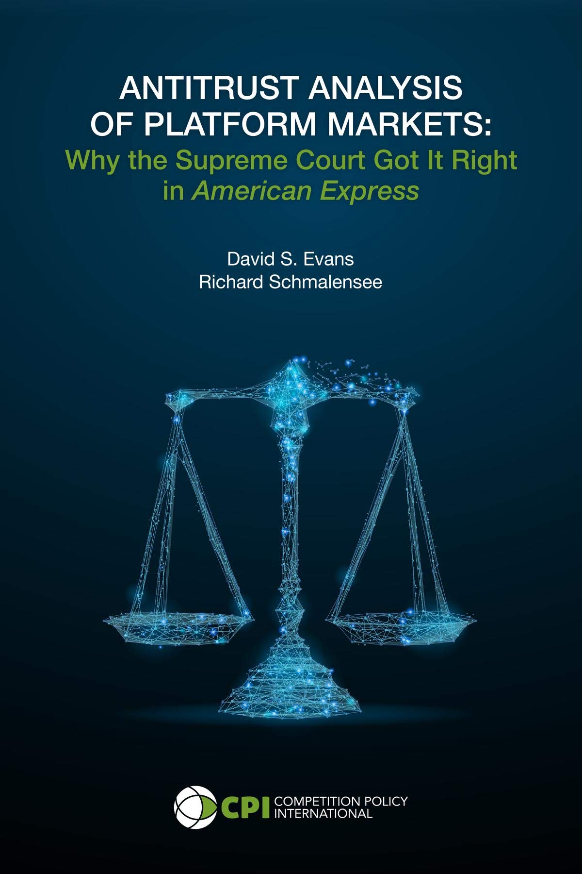 ANTITRUST ANALYSIS OF PLATFORM MARKETS: Why the Supreme Court Got It Right in American Express