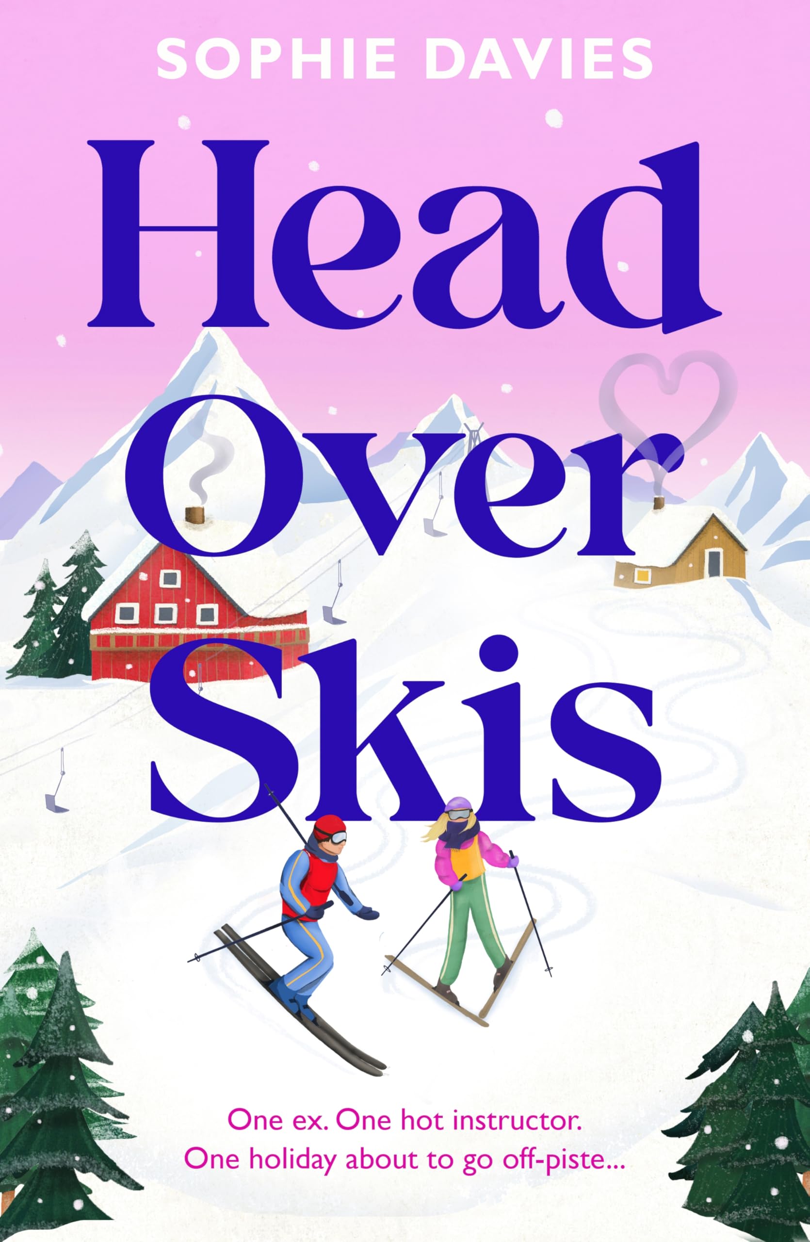 Head Over Skis: An addictive, spicy, one-night stand to lovers, escapist winter rom-com (Canelo Romance)