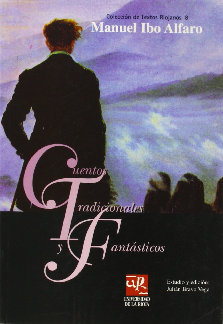 Cuentos tradicionales y fantásticos: 8 (Colección de Textos Riojanos)
