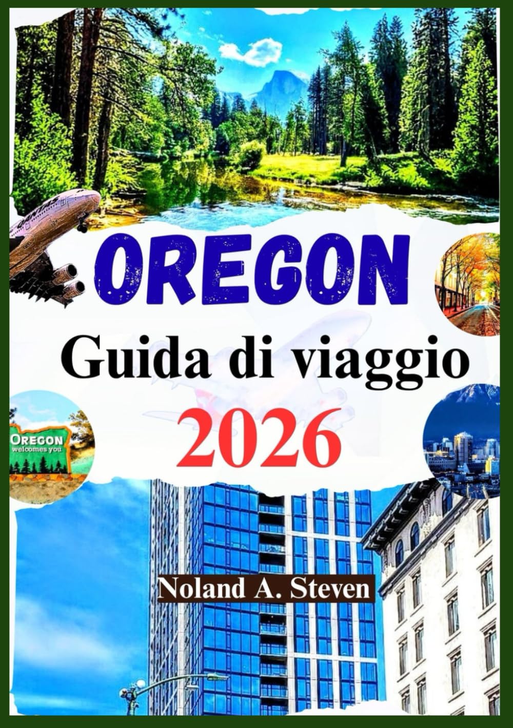Oregon Guida di viaggio 2026: Itinerari dettagliati, strade panoramiche, cascate, montagne, immagini, mappe e altro