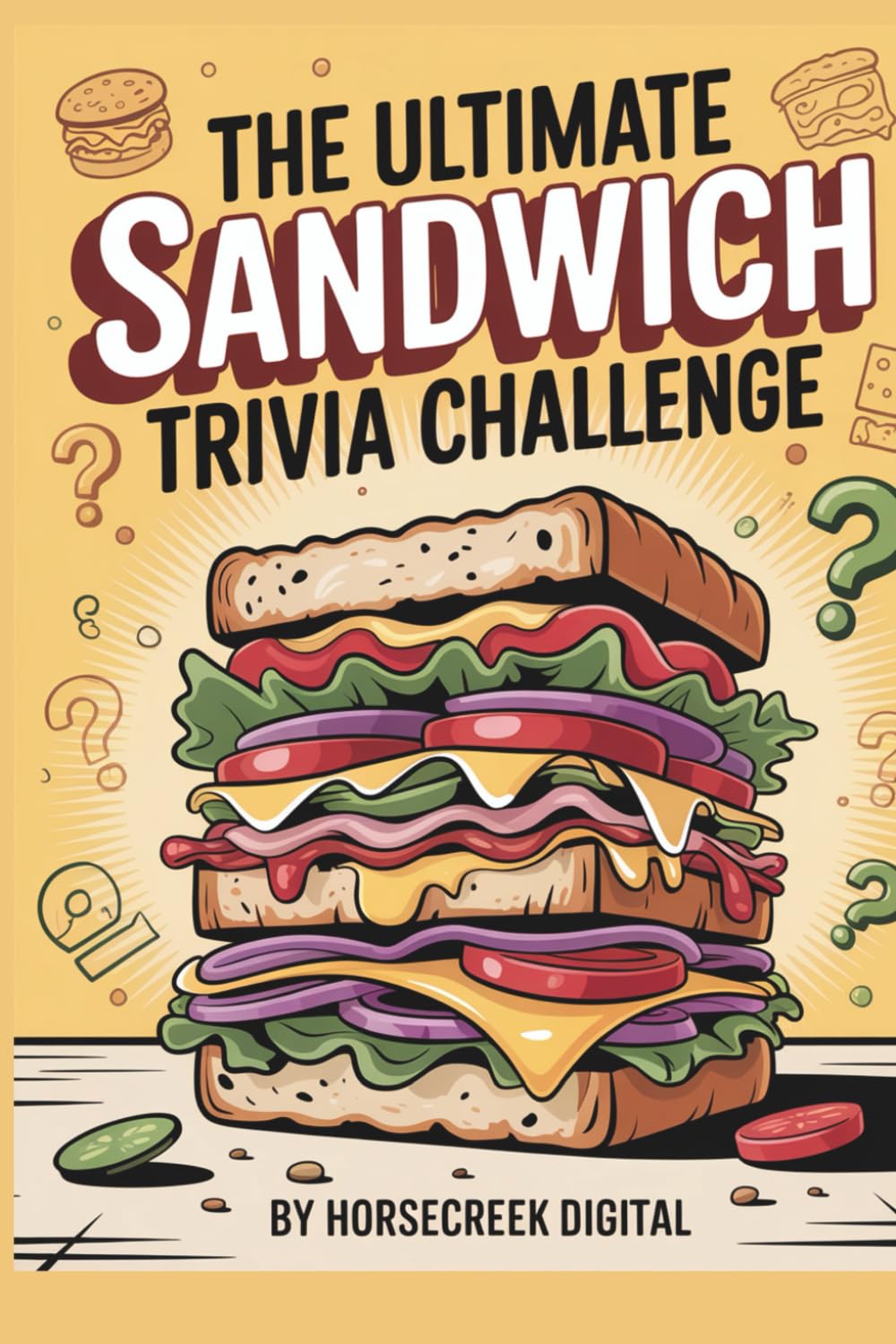 The Ultimate Sandwich Trivia Challenge