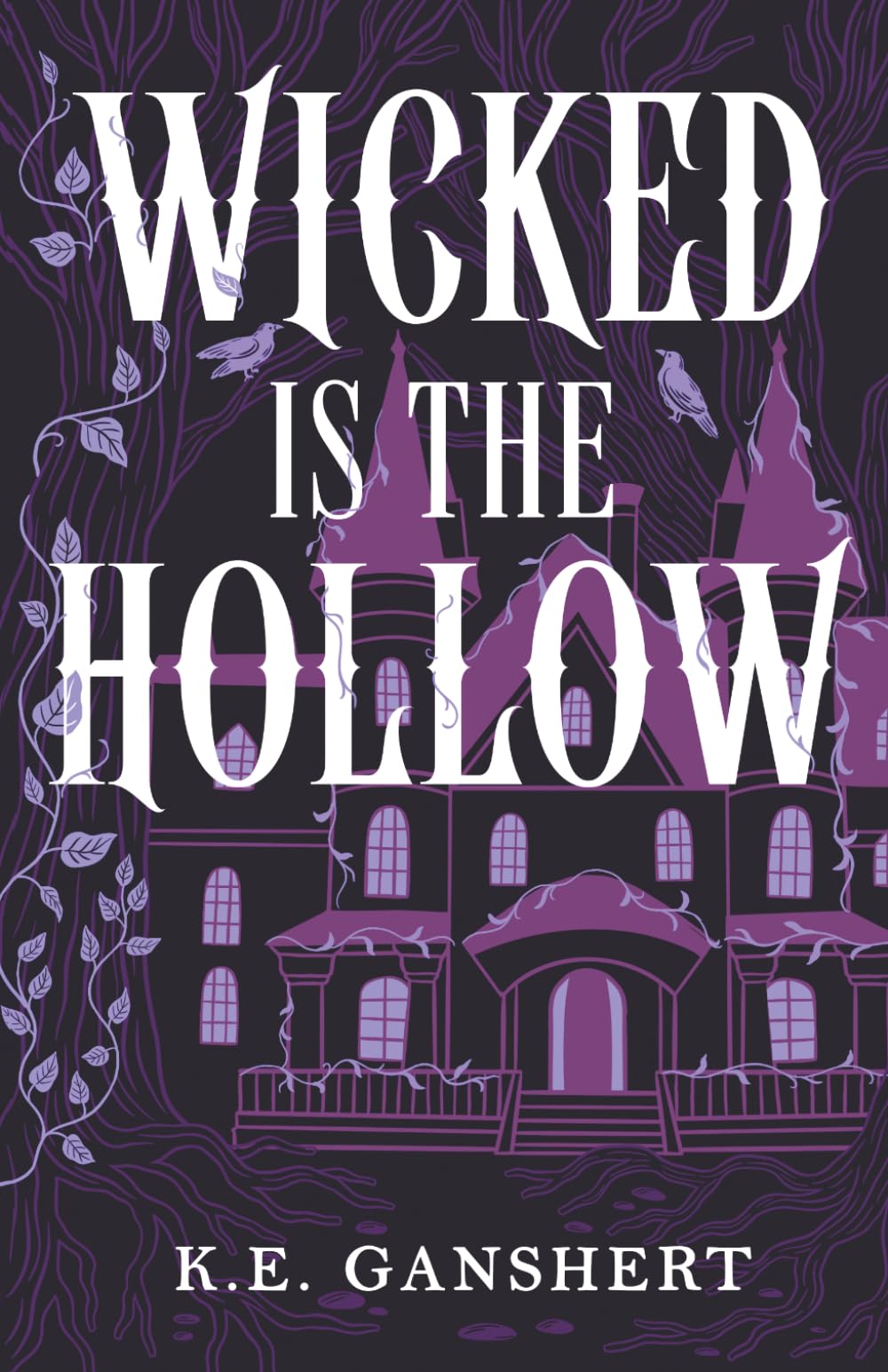 Wicked is the Hollow: 1 (Tales from the Hollow)