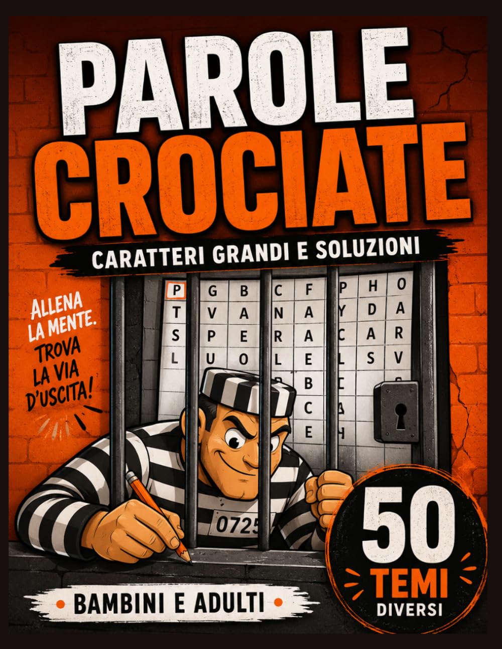 Parole Crociate Facili: Con 50 Temi Diversi Caratteri Grandi E Soluzioni Per Bambini E Adulti Anziani Idea Regalo