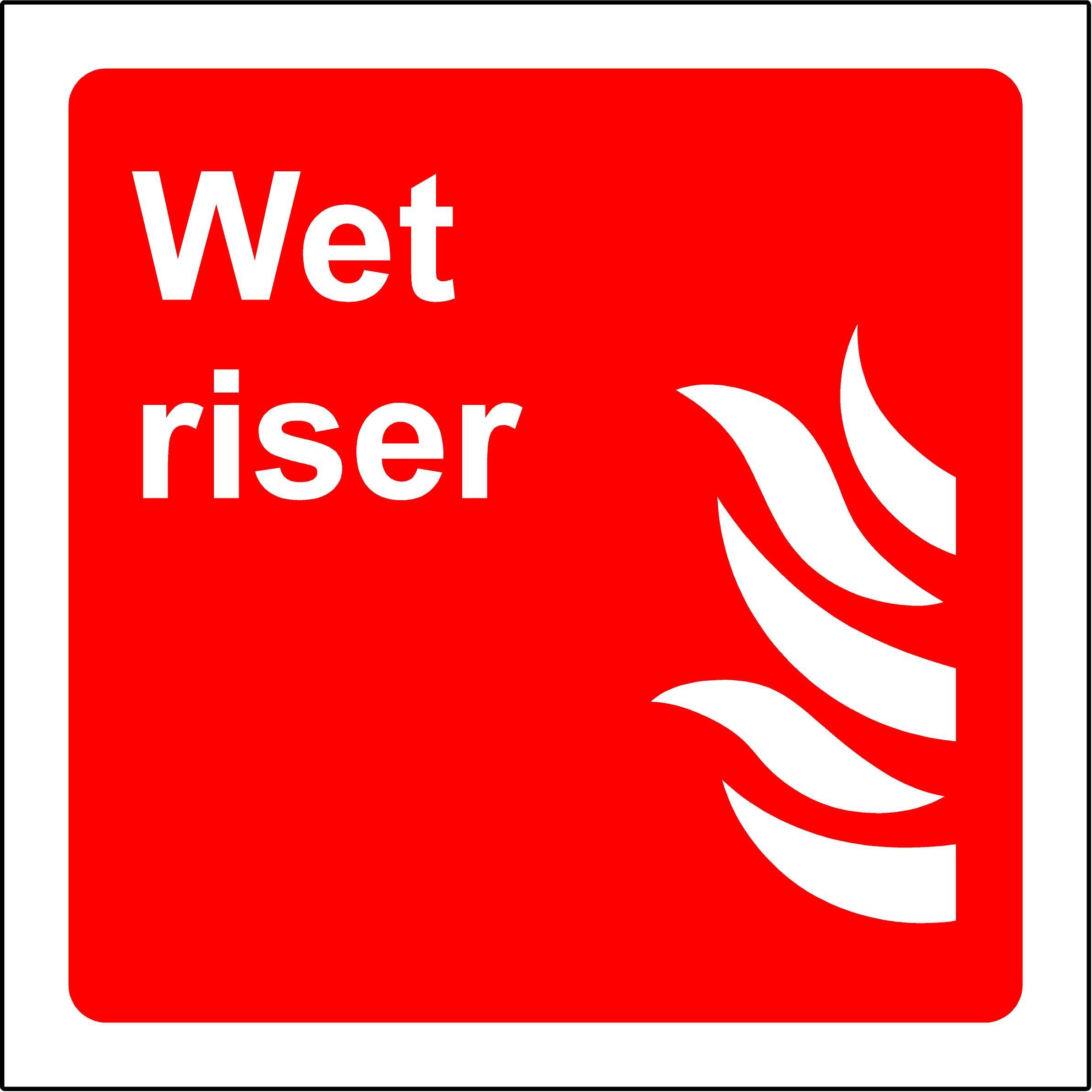 Wet riser fire safety sign - 1.2mm Rigid plastic 200mm x 200mm