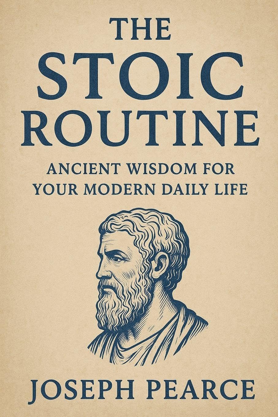 The Stoic Routine: Ancient Wisdom for Your Modern Daily Life