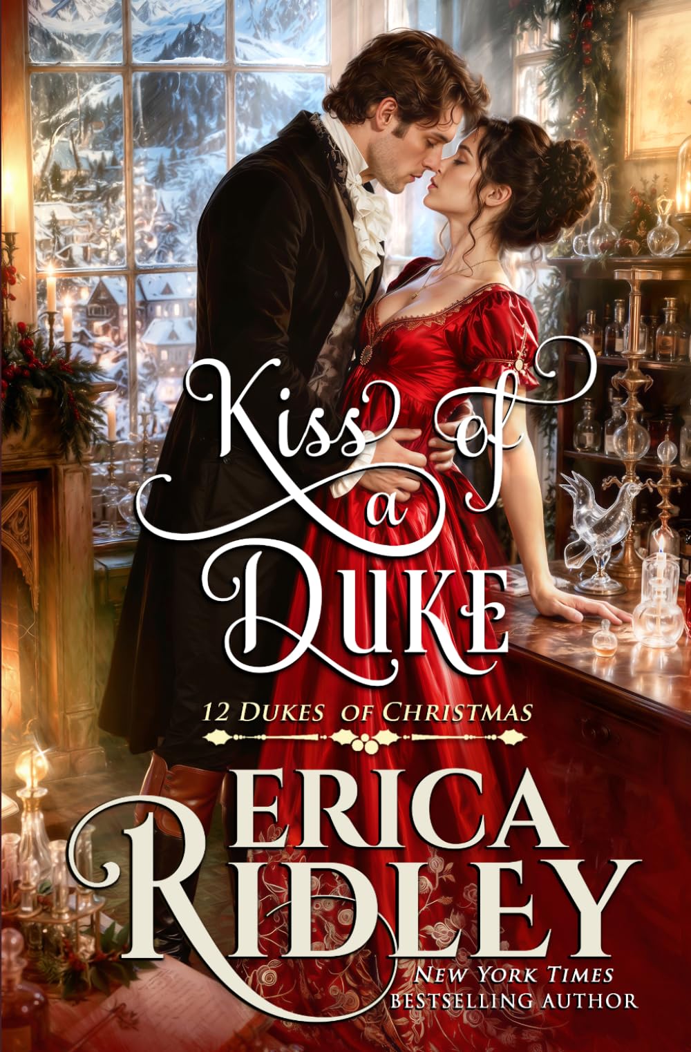 Kiss of a Duke: 2 (12 Dukes of Christmas)