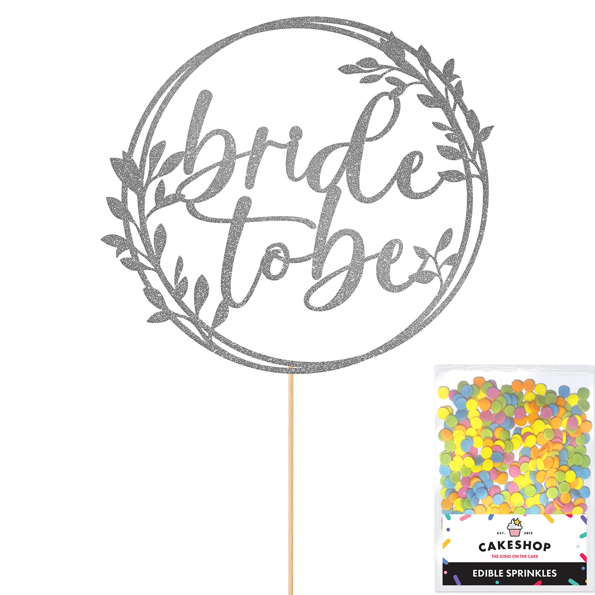 Cakeshop Bride To Be Glitter Cake Topper With Sprinkles - Dark Silver Custom Colour - Double-Sided Glitter Card Cake Decoration - Perfect For Hen Parties - Toppers for Cakes