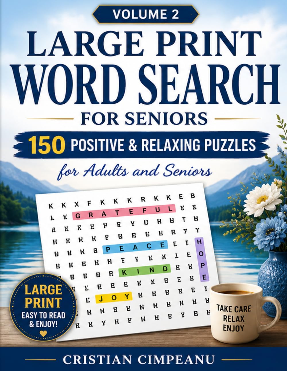 Large Print Word Search for Seniors: 150 Positive & Relaxing Puzzles for Adults and Seniors
