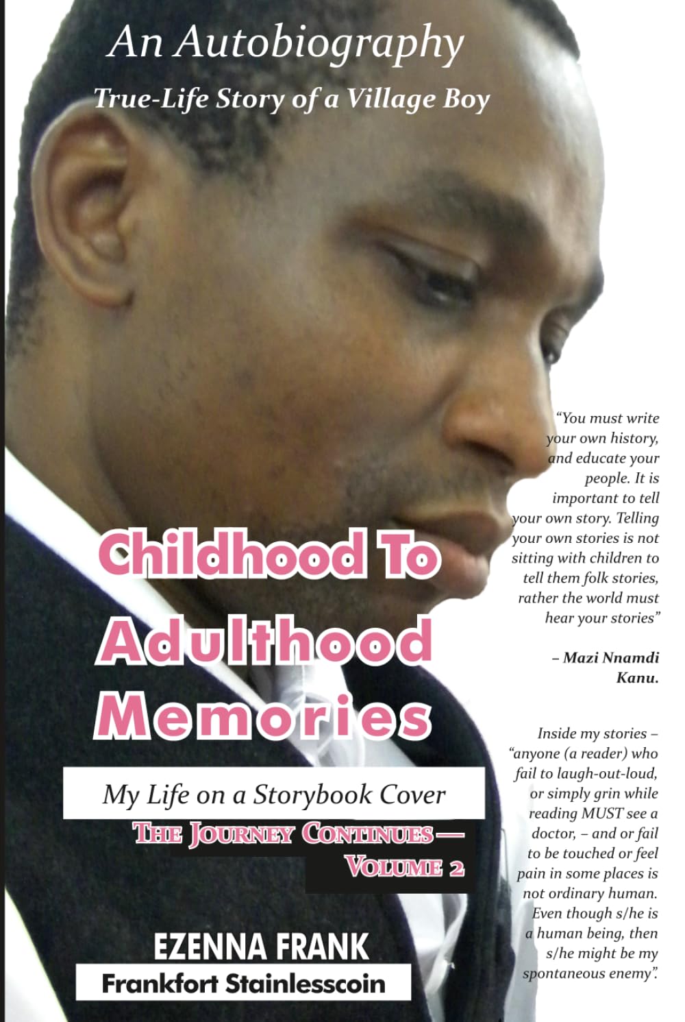 Childhood to Adulthood Memories: The Journey Continues Vol. 2