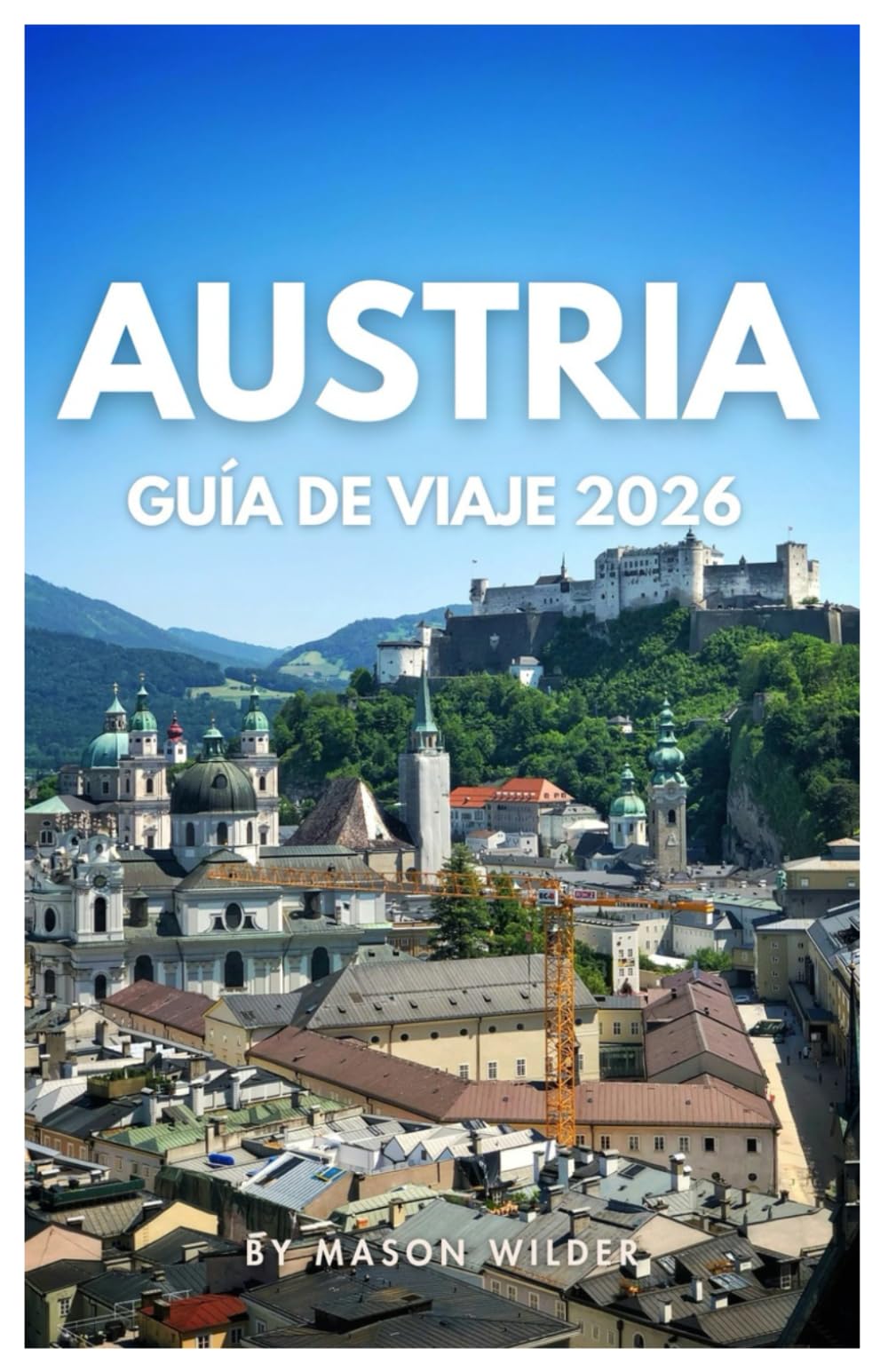 AUSTRIA GUÍA DE VIAJE 2026