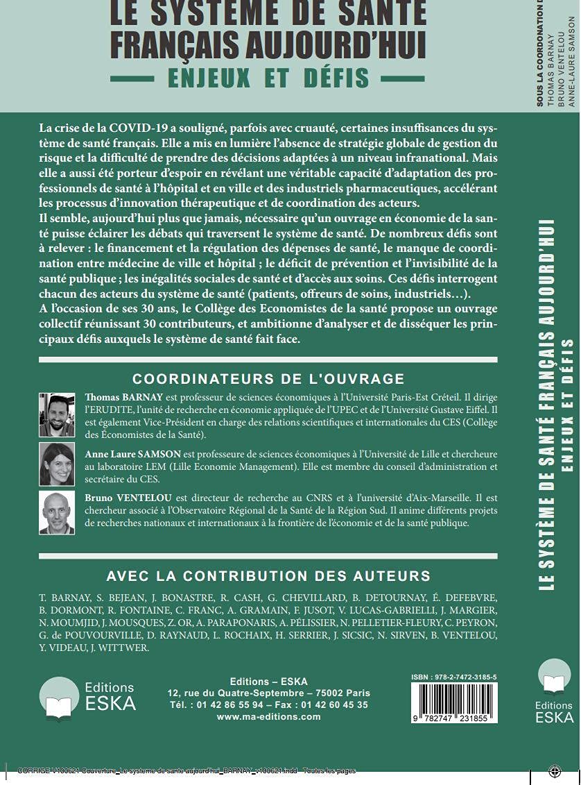 LE SYSTEME DE SANTE FRANCAIS AUJOURD'HUI: Enjeux et Défis. A l'occasion des 30 ans du CES