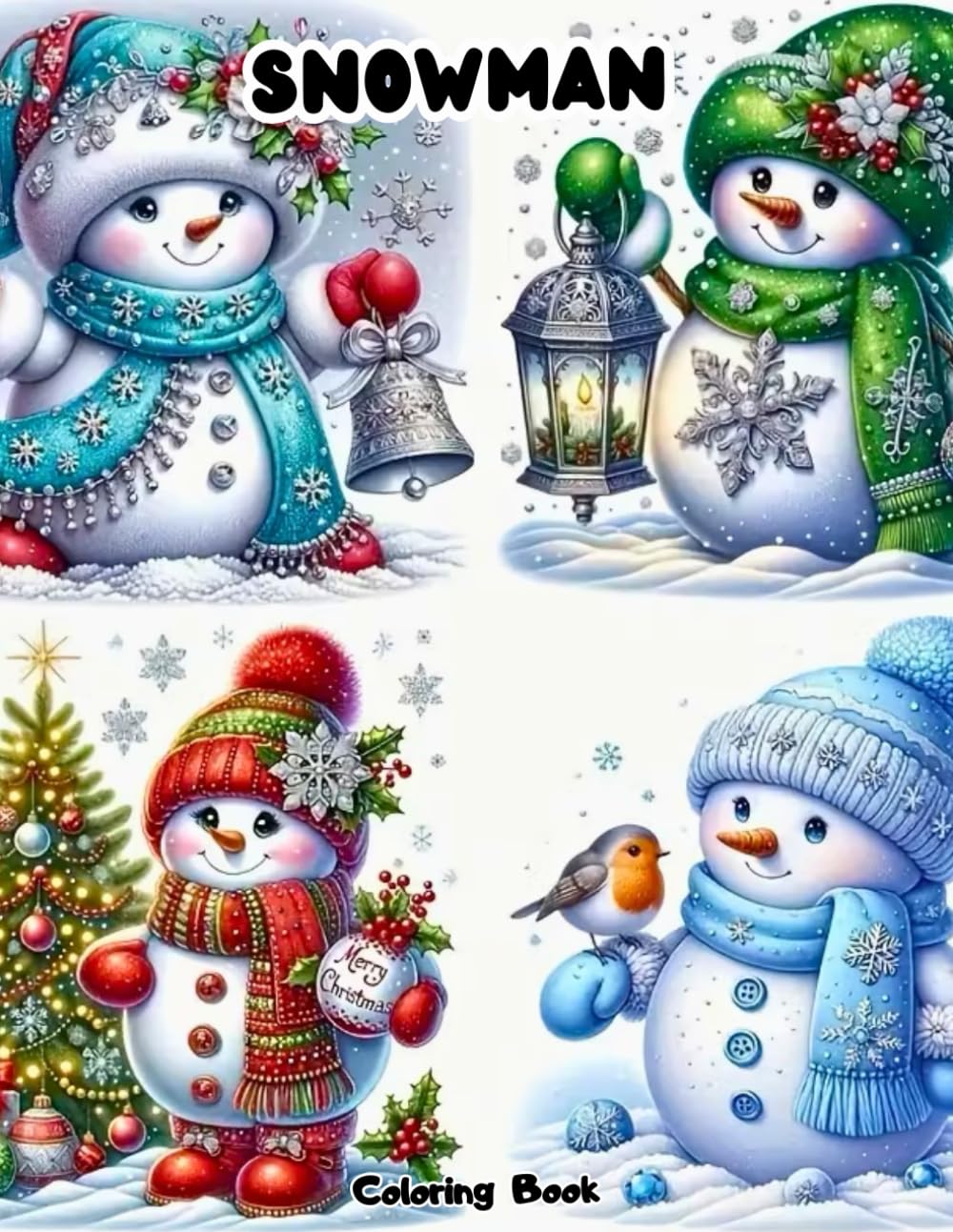 The Official Snowman & Winter Coloring Book: 50 Fun Pages of Holiday & Snowy Scenes! (Christmas)