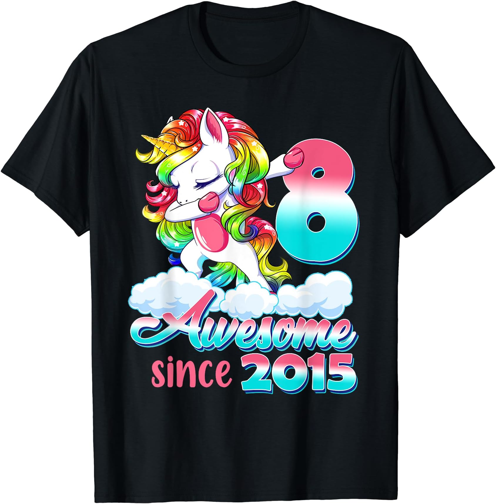Birthday Unicorn For Girl BoyAwesome Since 2015 8th Birthday Unicorn Gifts Born In 2015 T-Shirt