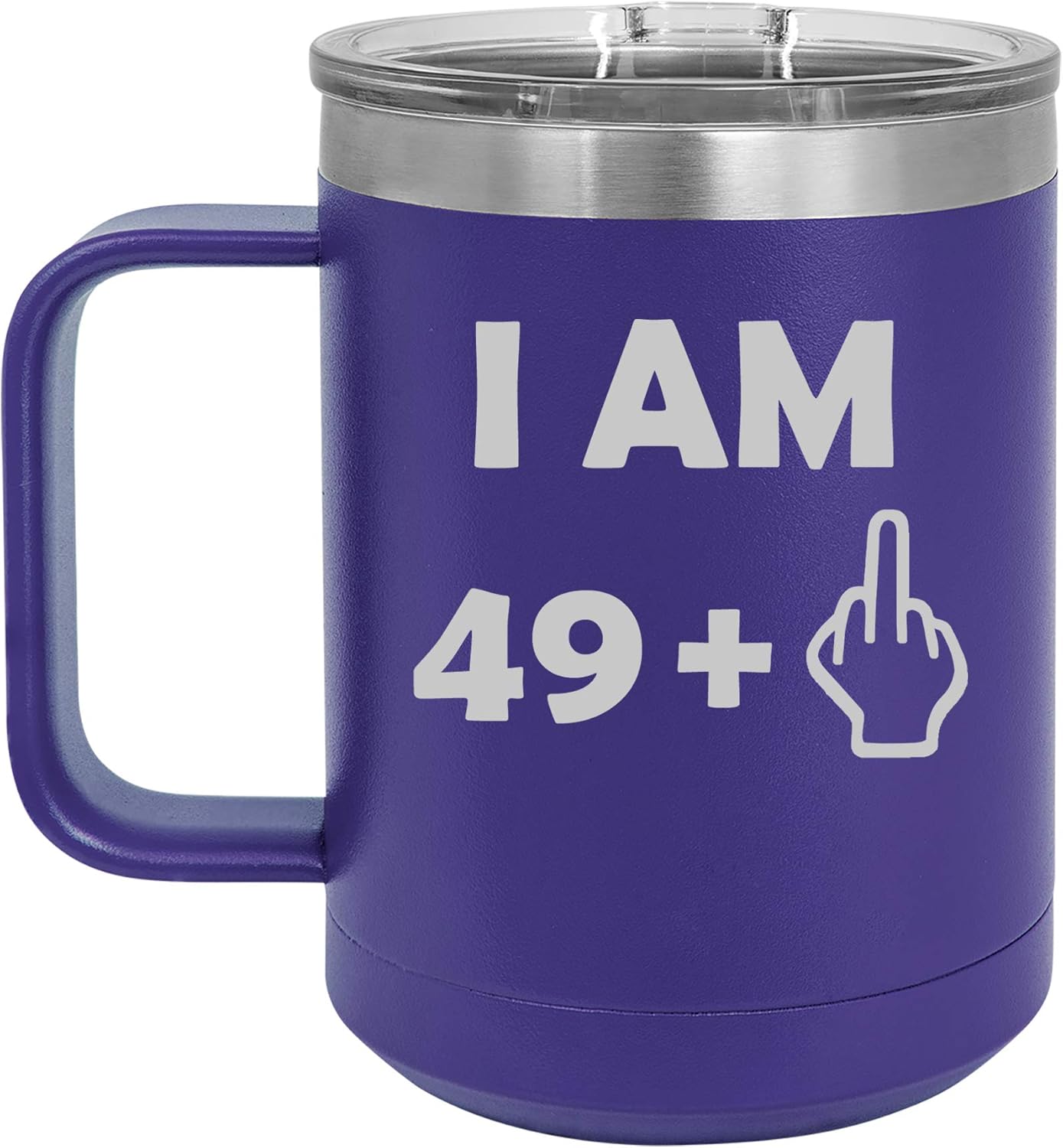 15 oz Tumbler Coffee Mug Travel Cup With Handle & Lid Vacuum Insulated Stainless Steel 50th Birthday I Am 49 Plus Funny (Hot Pink)