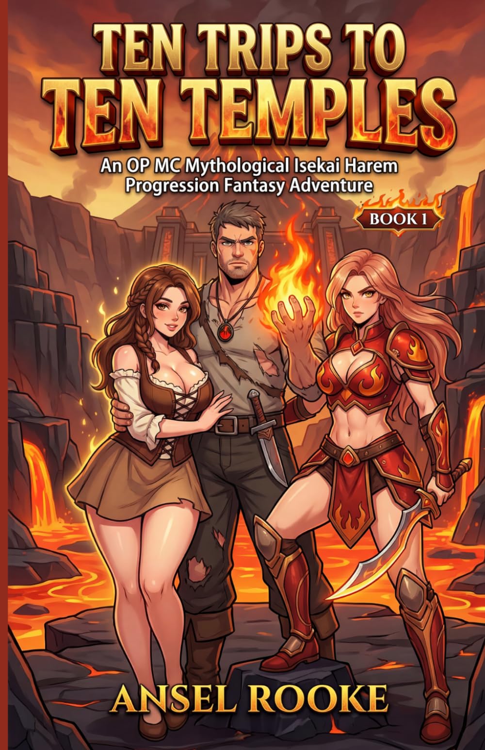 Ten Trips to Ten Temples: An OP MC Mythological Isekai Harem Progression Fantasy Adventure: 1