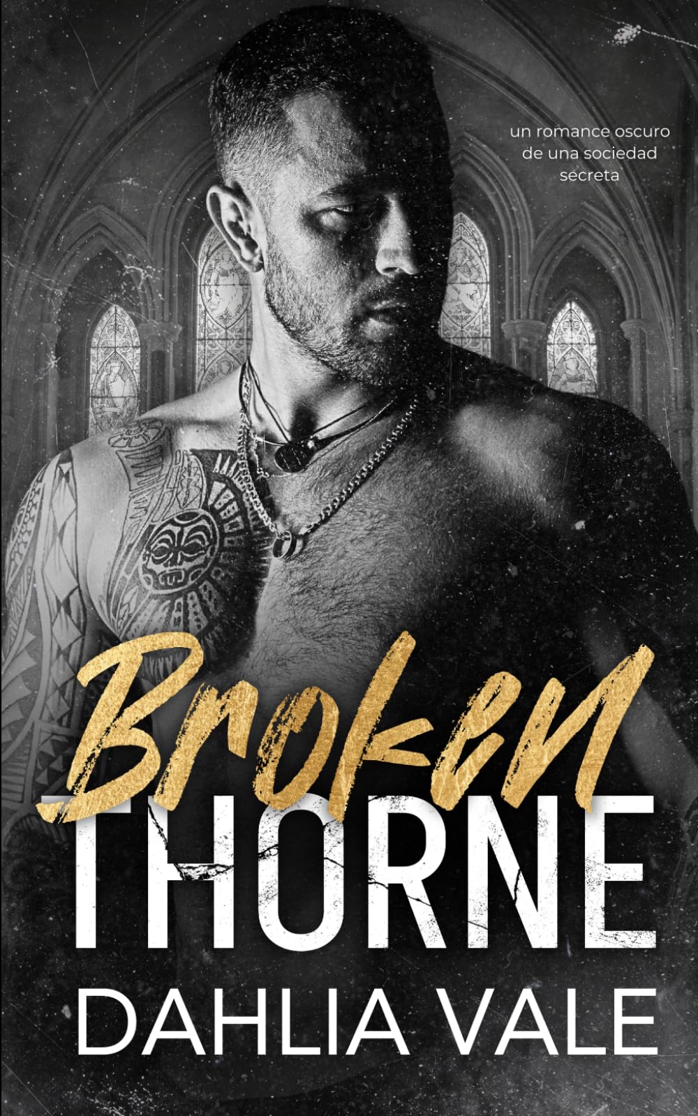 Broken Thorne: un romance oscuro de una sociedad secreta: 4 (Los multimillonarios oscuros)