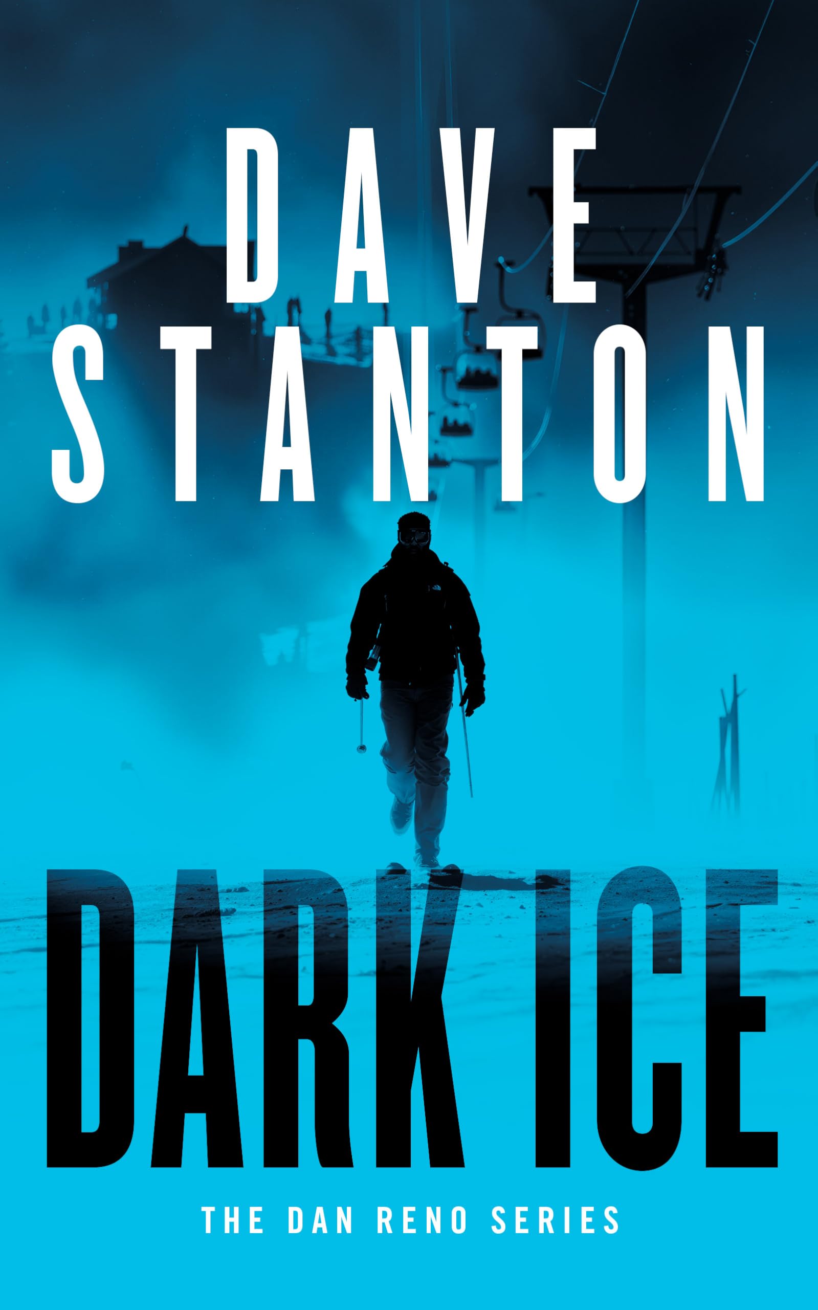 Dark Ice: 4 (Dan Reno Novel Series)