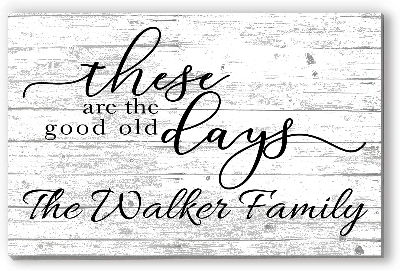 These are the Good Old Days Personalized Family Name Sign Custom Wood Farmhouse Décor for Home, Wedding, Family or Couples Gift Idea