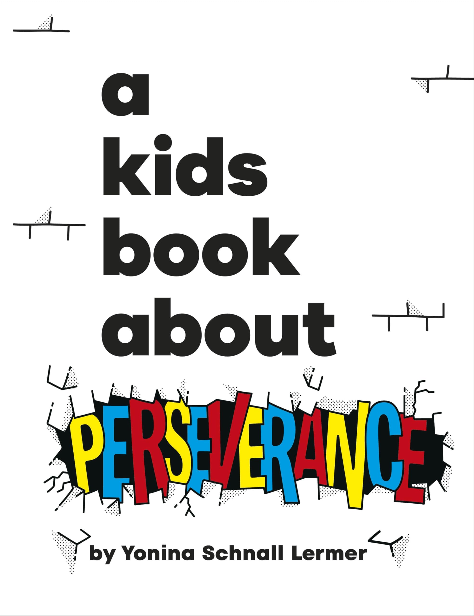 A Kids Book about Perseverance. Lermer, Lermer, 9780241743058 Free Shipping**