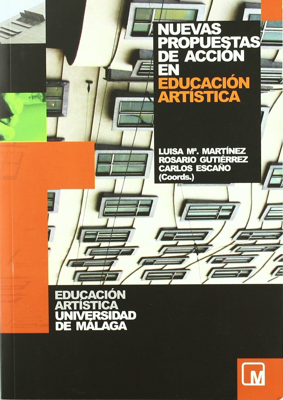 Nuevas propuestas de acción en Educación Artística: 28 (Otras Publicaciones)